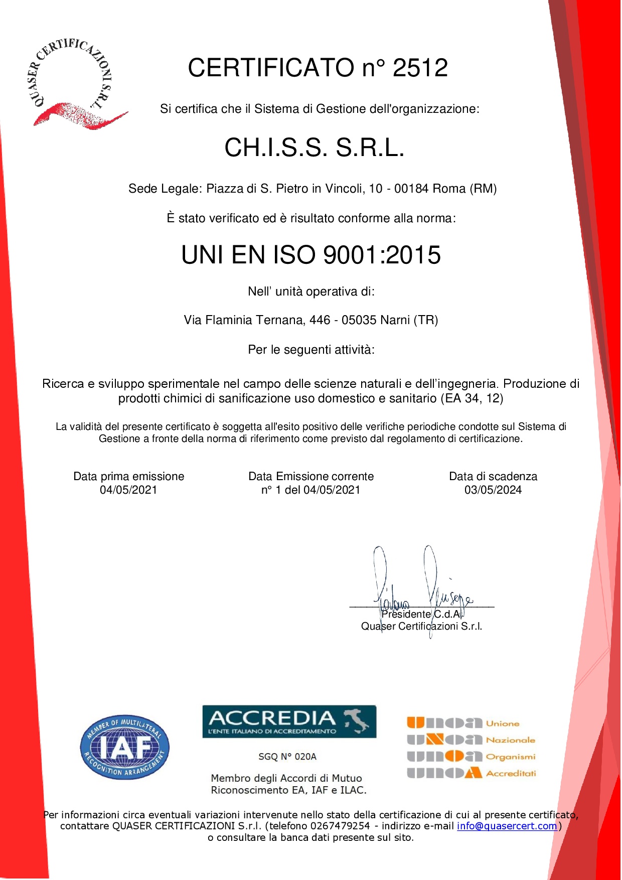 Certificazione ISO 9001 :2015 CH.I.S.S. S.R.L 9001:2015 EA 34, 12 - Chiss